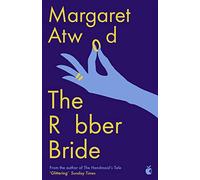 The Robber Bride: Margaret Atwood
