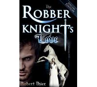 The Robber Knight's Love - Special Edition: Volume 2