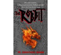 The Robbit: Or Turned Out Nice Again