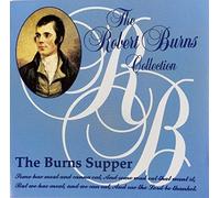 The Robert Burns Collection: The Burns Supper by Robert Burns Collection: Bu (2008-01-01j