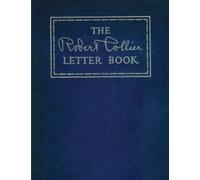 The Robert Collier Letter Book