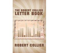The Robert Collier Letter Book