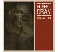 Robert Cray Time Will Tell (Vinyl) 12" Album (Clear vinyl) (Limited Edition)