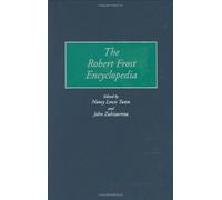 The Robert Frost Encyclopedia by Nancy L. Tuten (2000-12-30)
