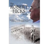 The Robert Hicks Story