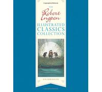 The Robert Ingpen Illustrated Classics Collection