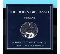 The Robin Bibi Band - A Tribute to Fast Vol.1