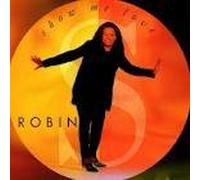 The Robins - Show Me Love