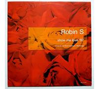 The Robins - Show Me Love '97 [VINYL]