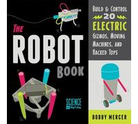 The Robot Book (Science in Motion)