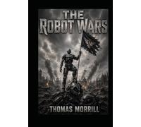 The Robot Wars