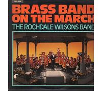 Rochdale Wilsons Band - Brass Band On The March