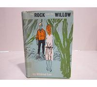the rock and the willow