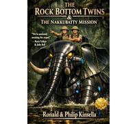 THE ROCK BOTTOM TWINS & THE NAKKUBATTY MISSION