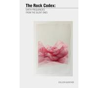 The Rock Codex: Earth Frequencies from the Silent Ones