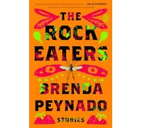 The Rock Eaters: Stories