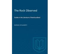 The Rock Observed: Studies in the Literature of Newfoundland (Heritage)