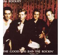 The Rockats - Good, the Bad, the Rockin