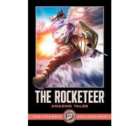 The Rocketeer: Amazing Tales--IDW Classic Collections