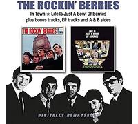 The Rockin Berries - In Town/Life Is Just A Bowl Of Berries + Bonus Tracks, EP Tracks and A+ B Sides