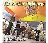 The Rockin' Highliners - Sputnik Cafe