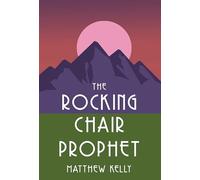 The Rocking Chair Prophet