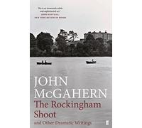 The Rockingham Shoot and Other Dramatic Writings