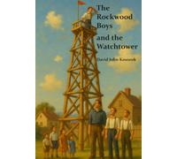 The Rockwood Boys and the Watchtower