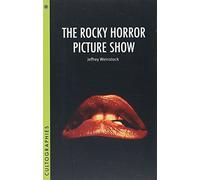 The "Rocky Horror Picture Show" (Cultographies)
