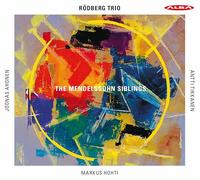 The Rodberg Trio – The Mendelssohn Siblings – Alba