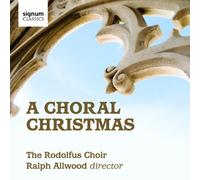 The Rodolfus Choir - Rodolfus Choir: A Choral Christmas