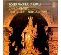 The Roger Wagner Chorale - Vivaldi*, Flor Peeters - Gloria / Entrata Festiva