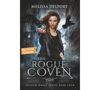 The Rogue Coven: Shadow Magic - Band 4 (Shadow Magic Deutsche Ausgabe)