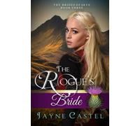 The Rogue's Bride (The Brides of Skye)