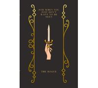 The Rogue's Guide to Riches: 120 page lined Dnd 5e notebook/journal for use in TTRPGs. Perfect for players, dms, and collectors alike!