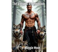 The Rogue's Redemption: Shadow Ridge Rogues Series
