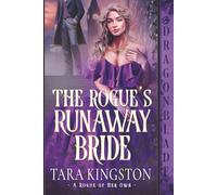The Rogue's Runaway Bride: Victorian Historical Romance (A Rogue of Her Own)