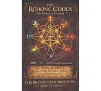 The Rohonc Codex Decoded