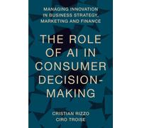 The Role of AI in Consumer Decision-Making