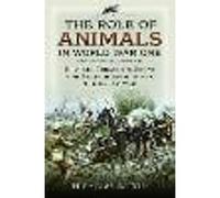 The Role of Animals in World War One