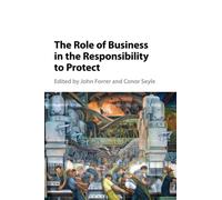 The Role of Business in the Responsibility to Protect