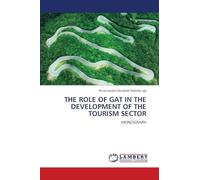 The Role of Gat in the Development of the Tourism Sector: MONOGRAPH