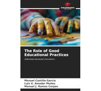 The Role of Good Educational Practices: (Identidad Docente) 2nd edition