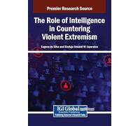The Role of Intelligence in Countering Violent Extremism