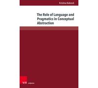 The Role of Language and Pragmatics in Conceptual Abstraction : Interactive Experiments and Emergent Communication Models using Reference Games