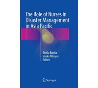 The Role of Nurses in Disaster Management in Asia Pacific