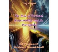 The Role of Personal Responsibility and Its Perception