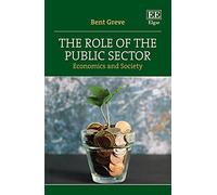 The Role of the Public Sector: Economics and Society