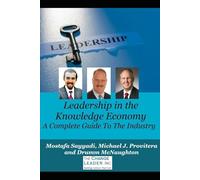 The Role of Transformational Leadership in the Knowledge Economy