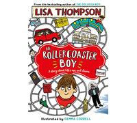 The Rollercoaster Boy: the Sunday Times' Children's Book of the Week by the award-winning Lisa Thompson
